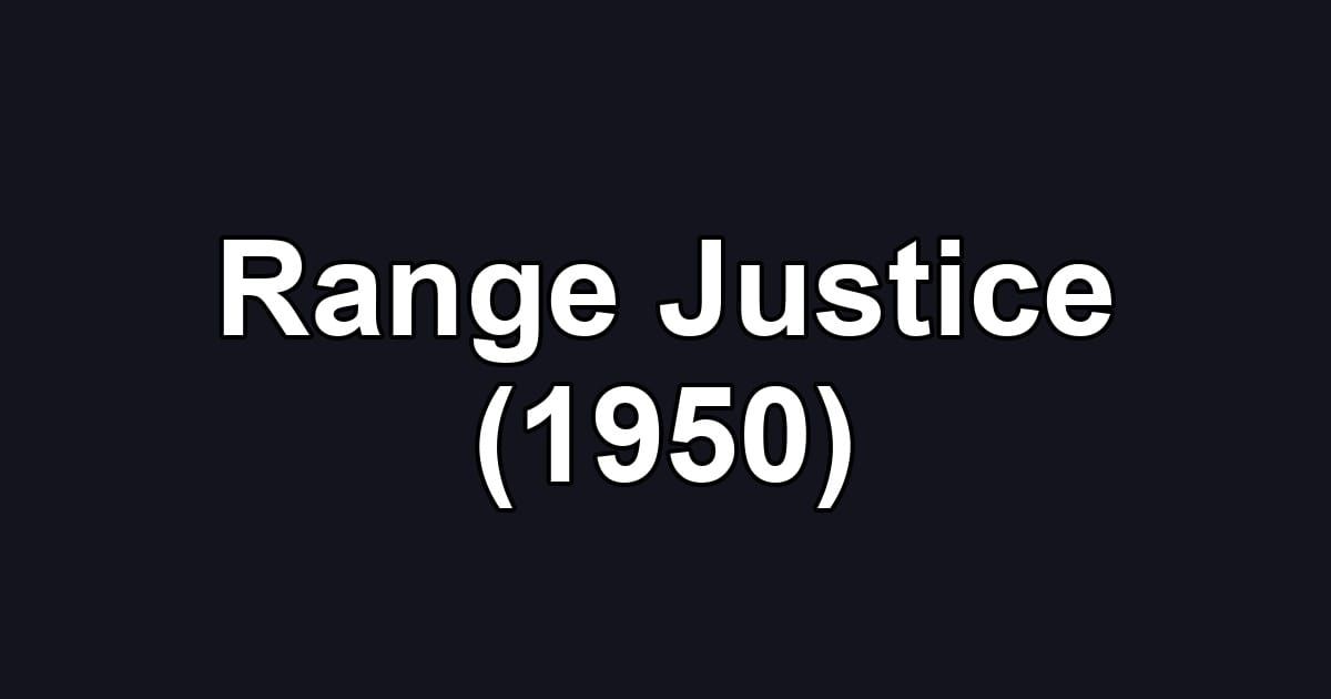 Range Justice (1950)