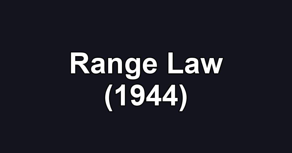 Range Law (1944)
