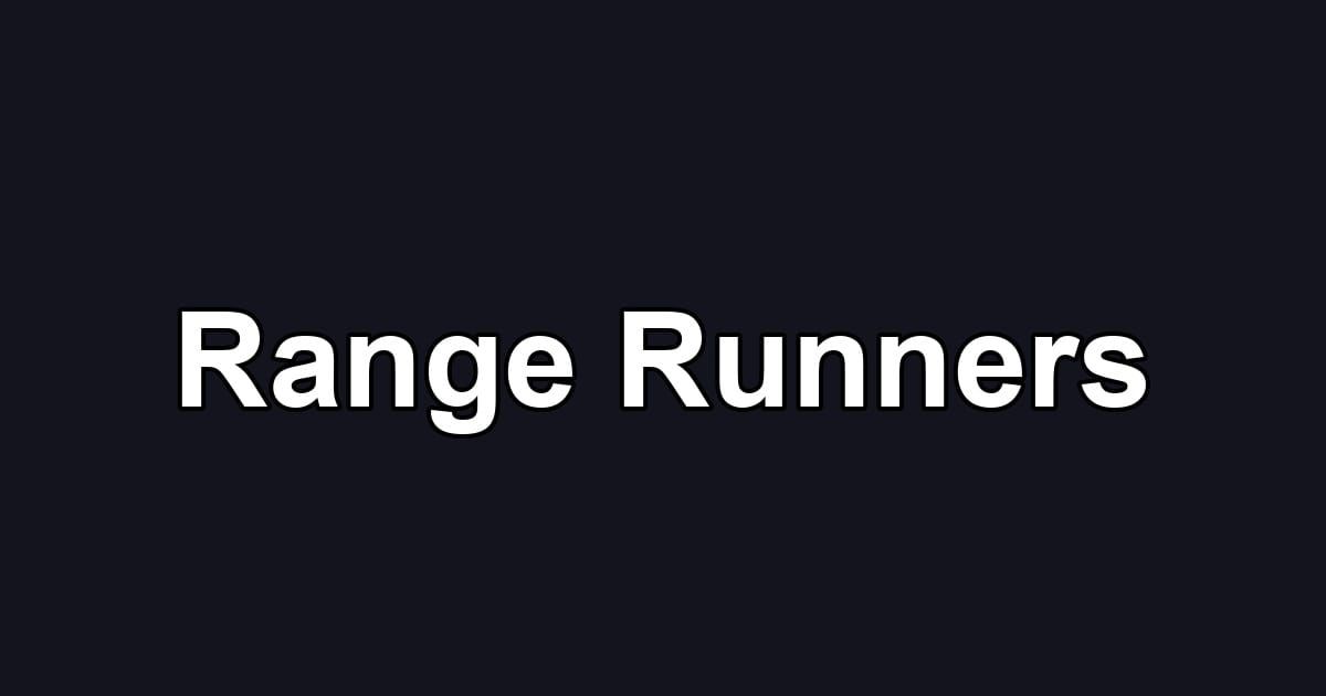 Range Runners