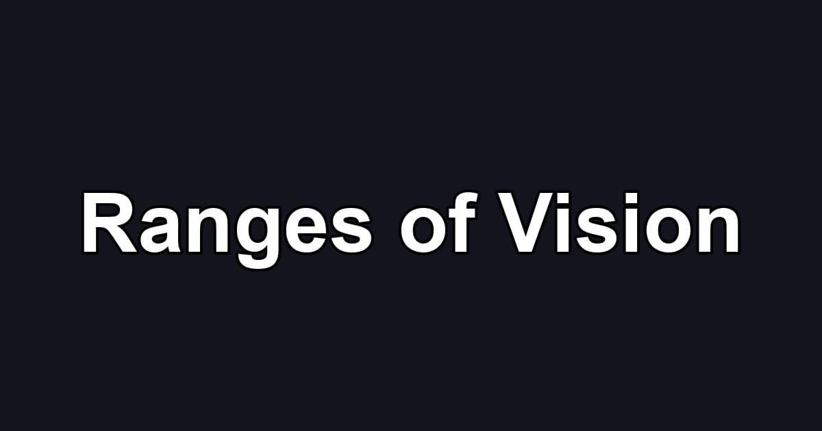 Ranges of Vision