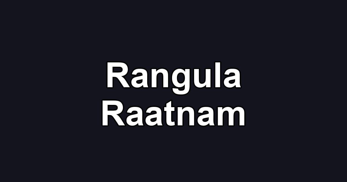 Rangula Raatnam