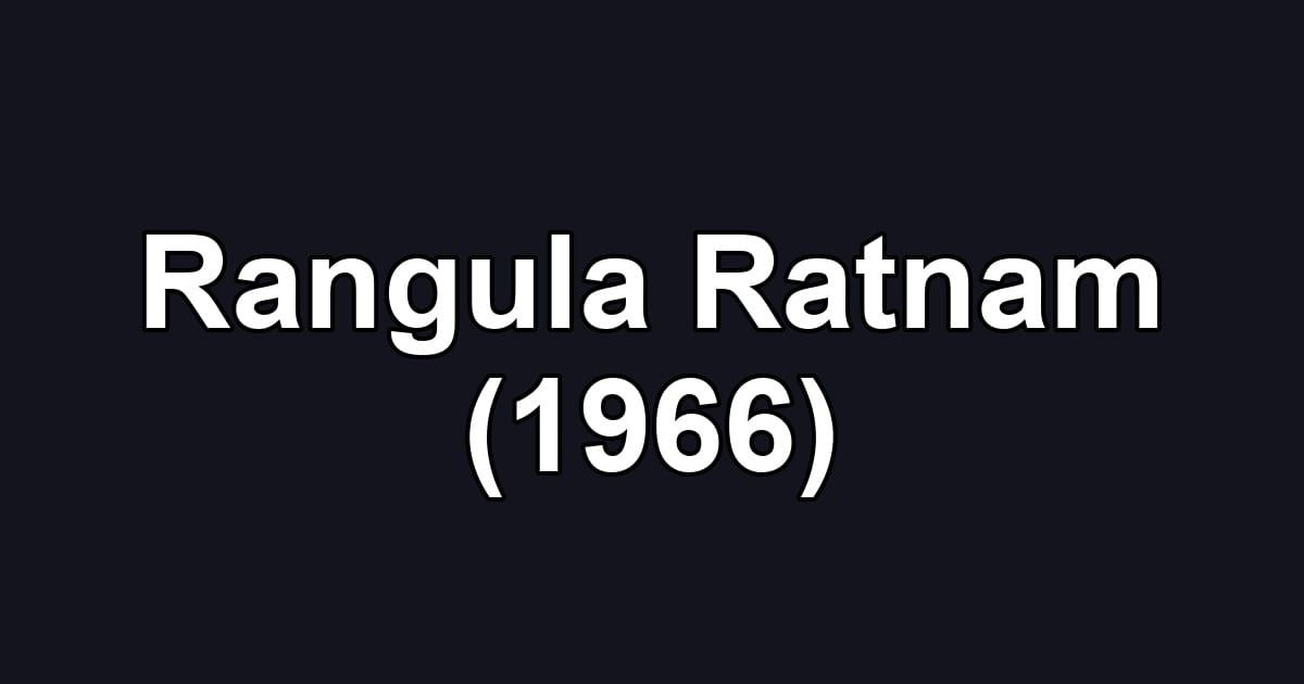 Rangula Ratnam (1966)