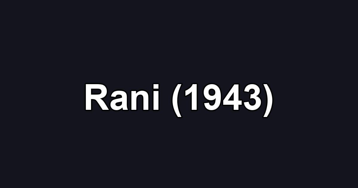 Rani (1943)