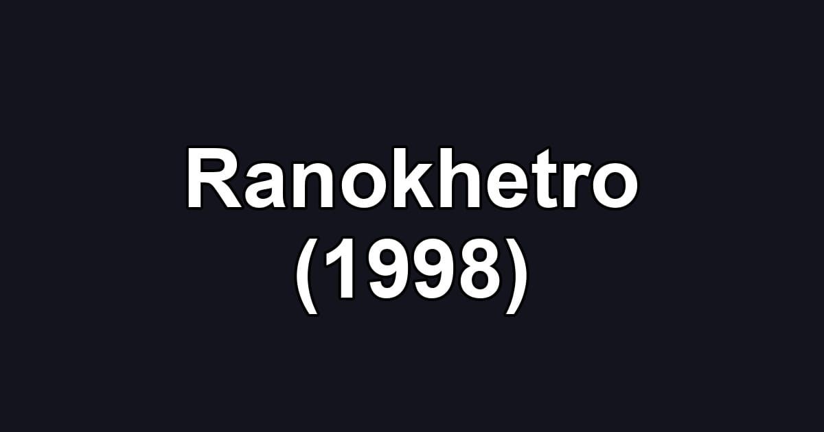 Ranokhetro (1998)