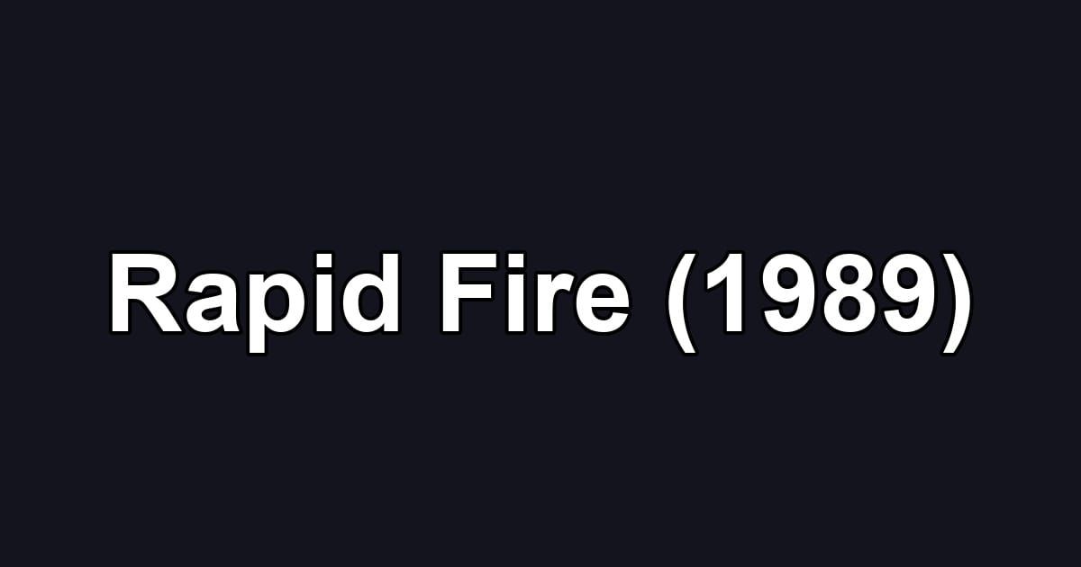 Rapid Fire (1989)