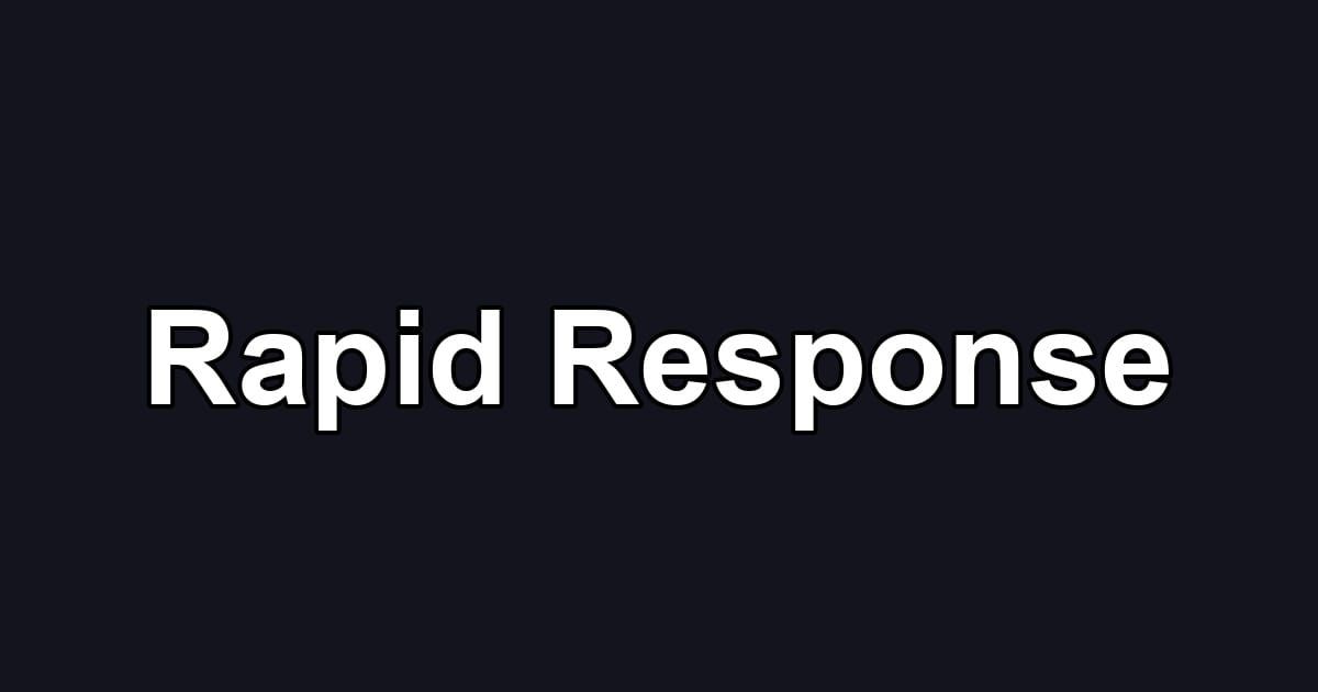 Rapid Response