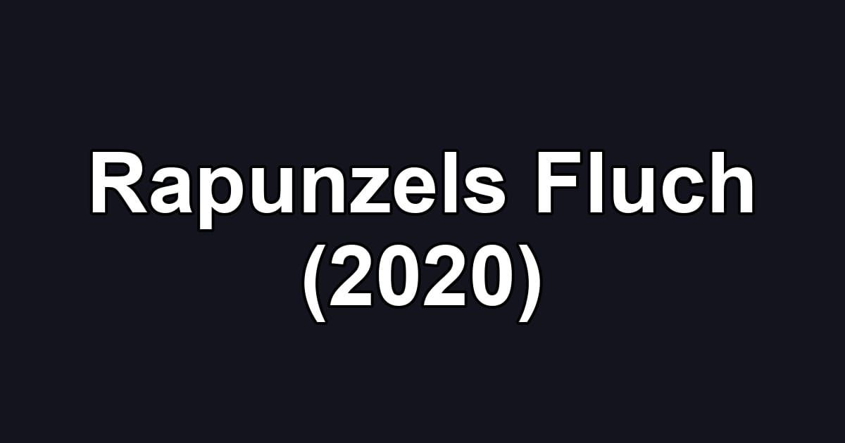 Rapunzels Fluch (2020)