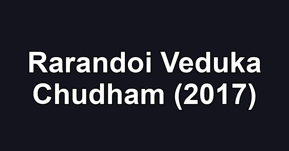 Rarandoi Veduka Chudham (2017)