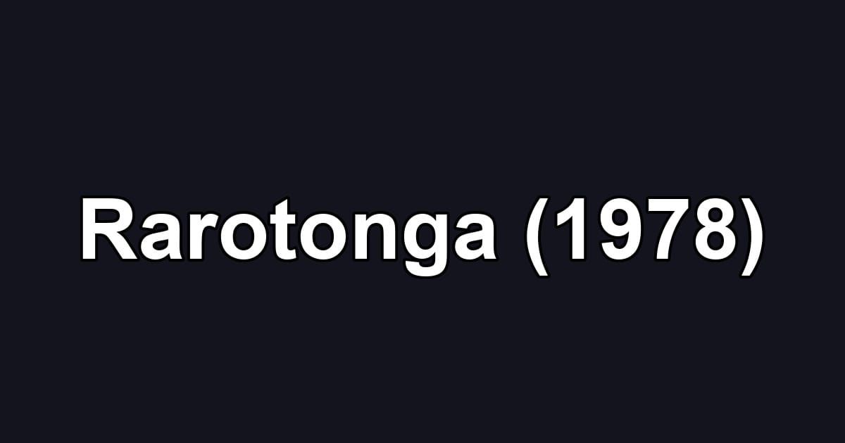 Rarotonga (1978)