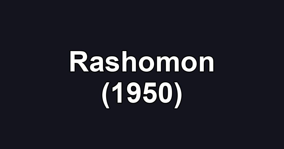 Rashomon (1950)