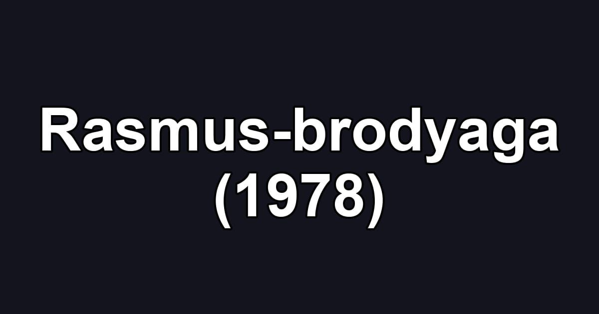 Rasmus-brodyaga (1978)