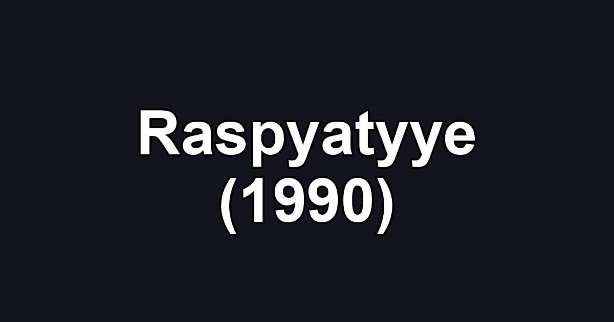 Raspyatyye (1990)