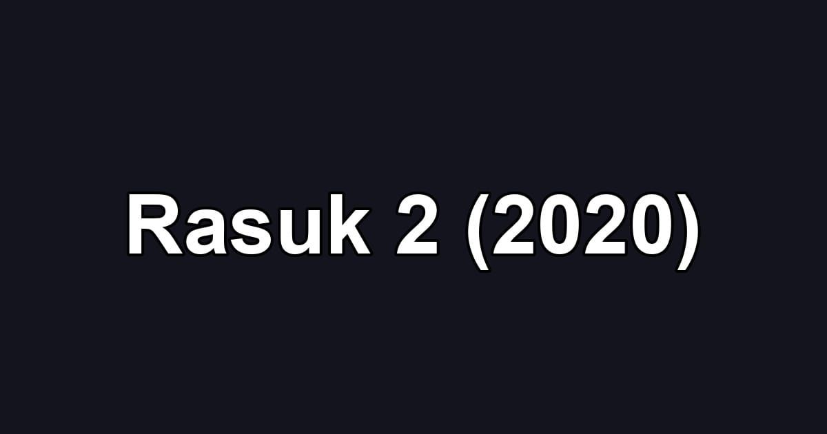 Rasuk 2 (2020)