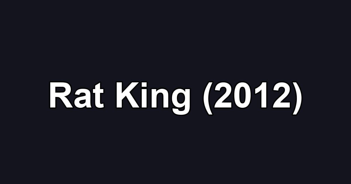 Rat King (2012)