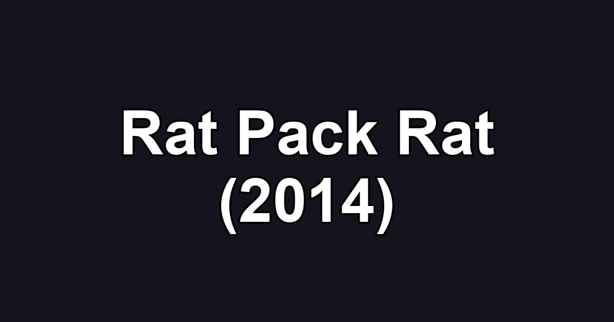 Rat Pack Rat (2014)