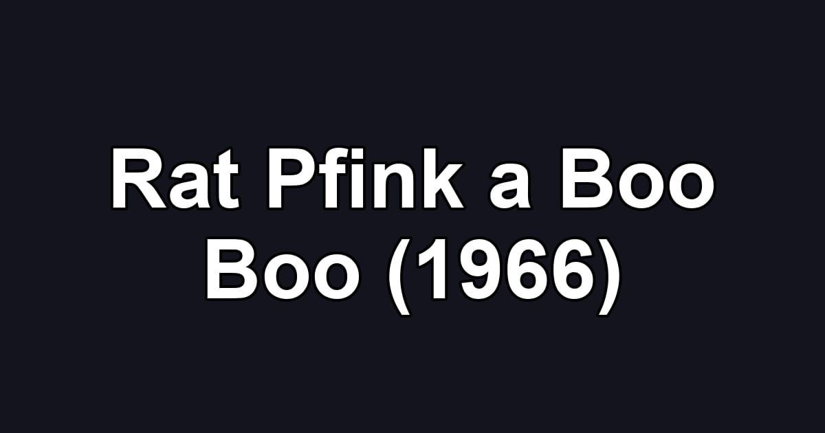Rat Pfink a Boo Boo (1966)