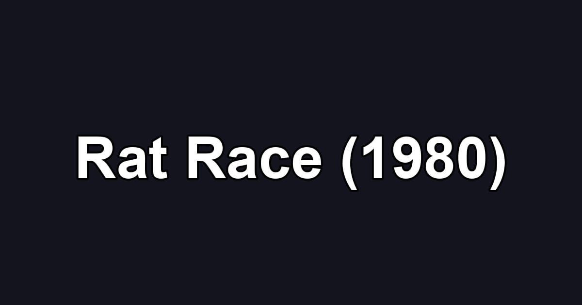 Rat Race (1980)
