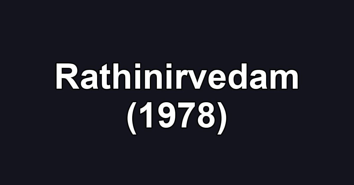 Rathinirvedam (1978)