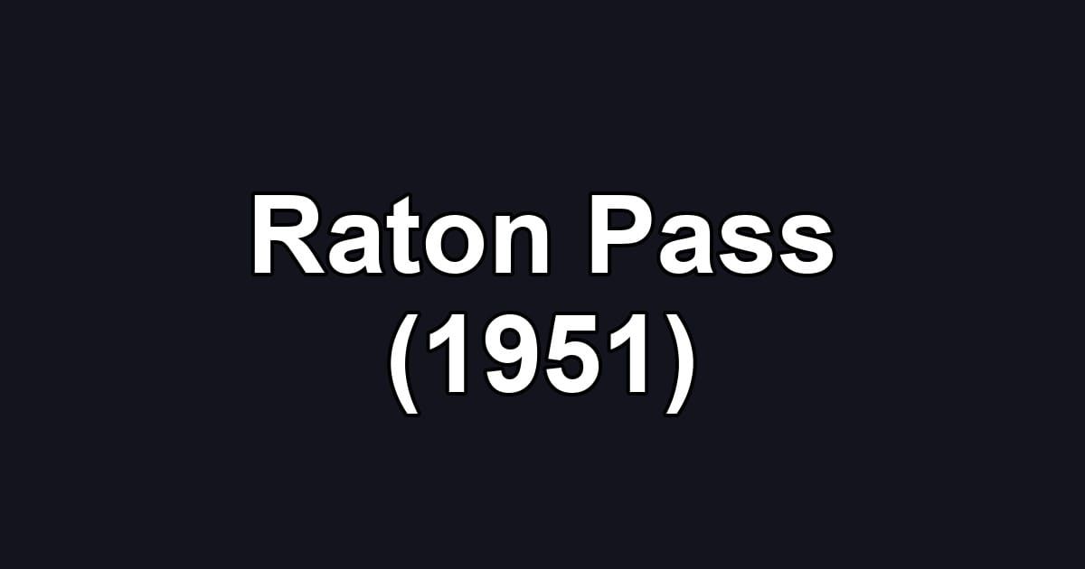 Raton Pass (1951)