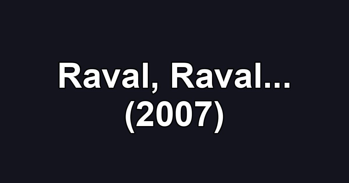 Raval, Raval... (2007)