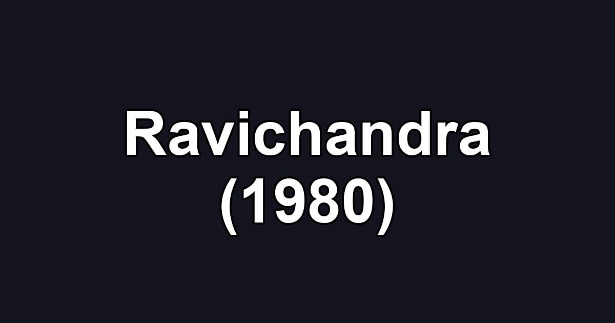 Ravichandra (1980)