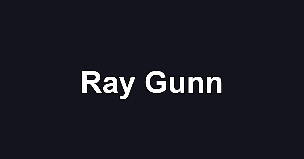Ray Gunn