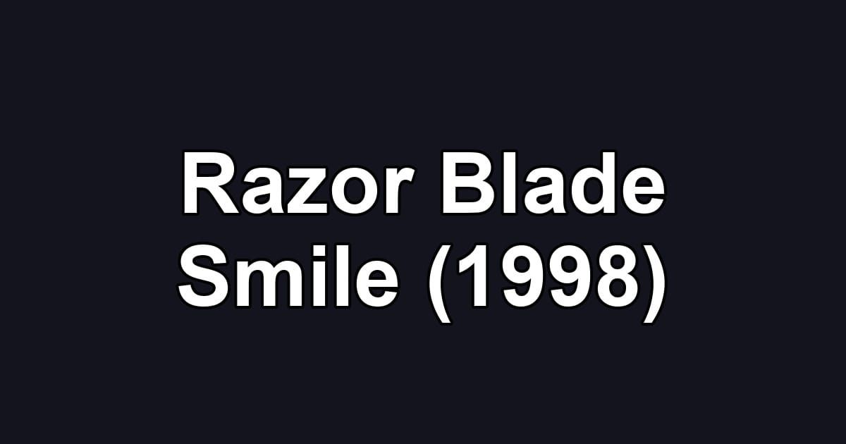 Razor Blade Smile (1998)