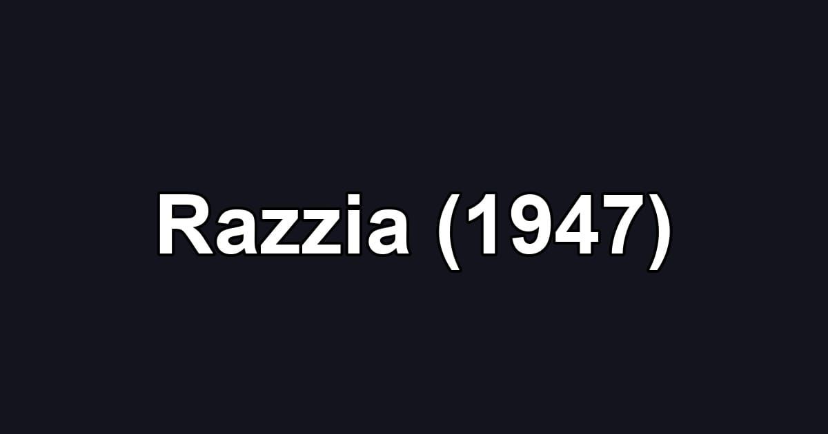 Razzia (1947)