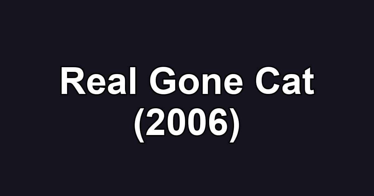 Real Gone Cat (2006)