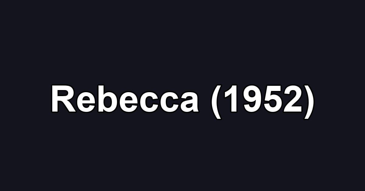 Rebecca (1952)