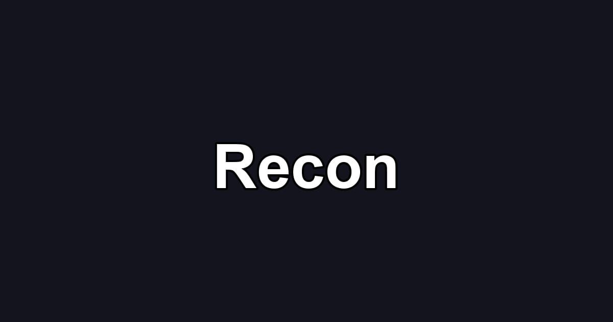 Recon