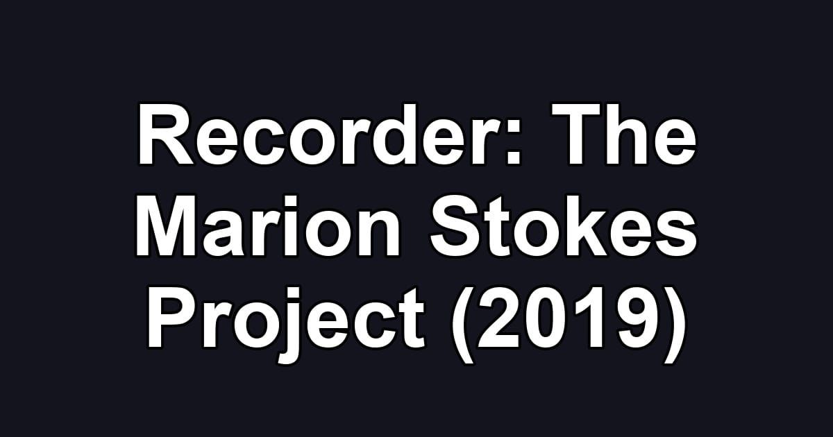 Recorder: The Marion Stokes Project (2019)