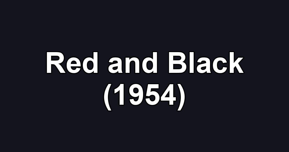 Red and Black (1954)