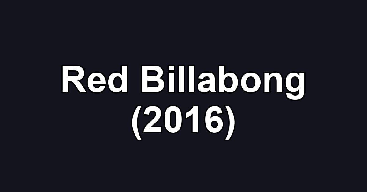 Red Billabong (2016)