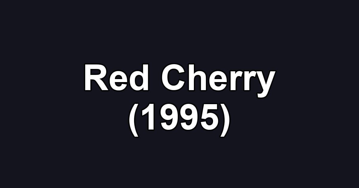 Red Cherry (1995)