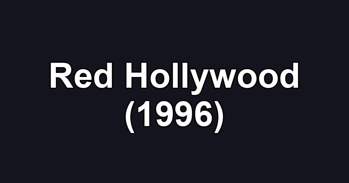 Red Hollywood (1996)