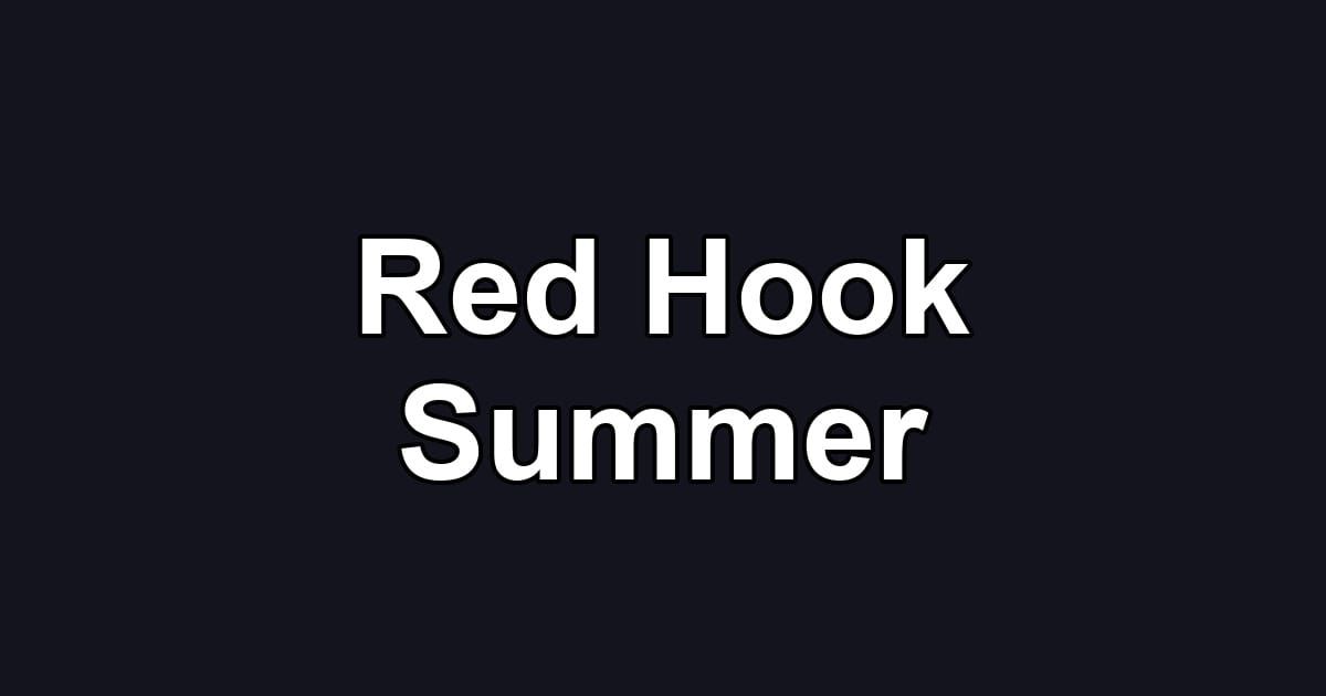 Red Hook Summer
