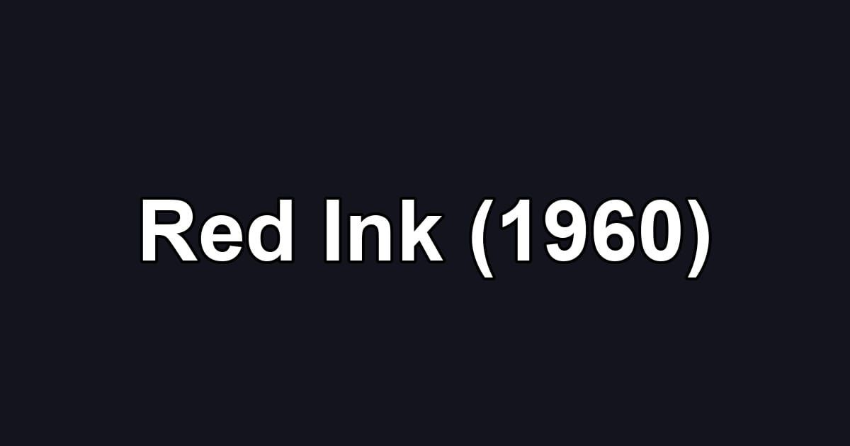 Red Ink (1960)