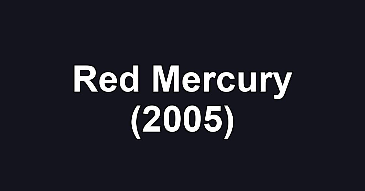 Red Mercury (2005)