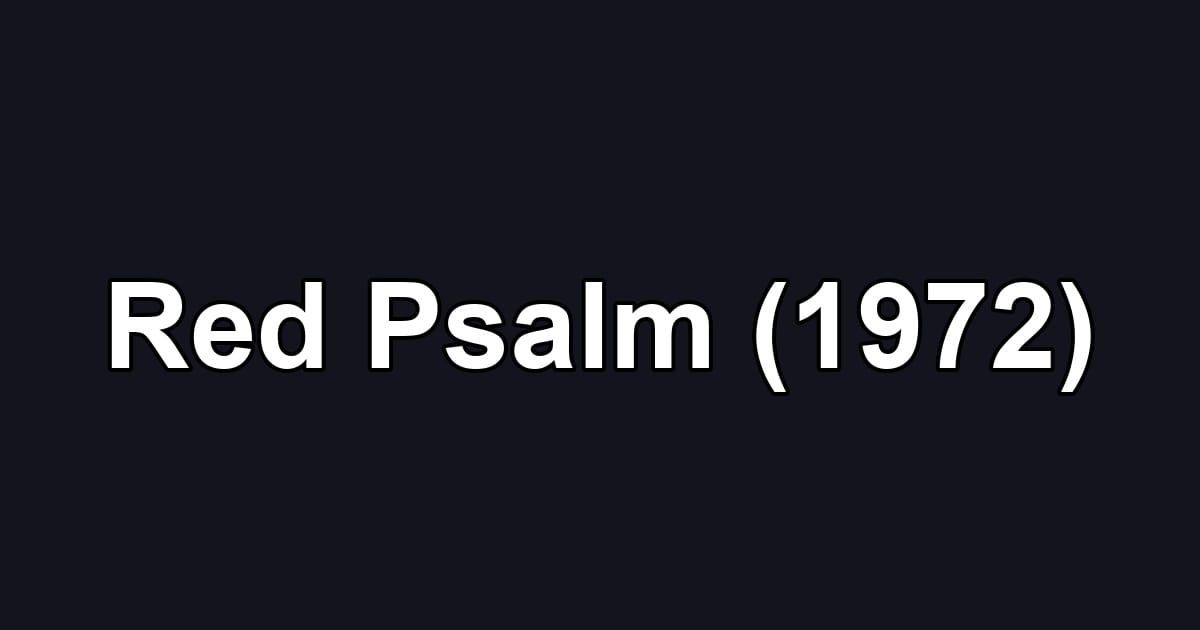 Red Psalm (1972)