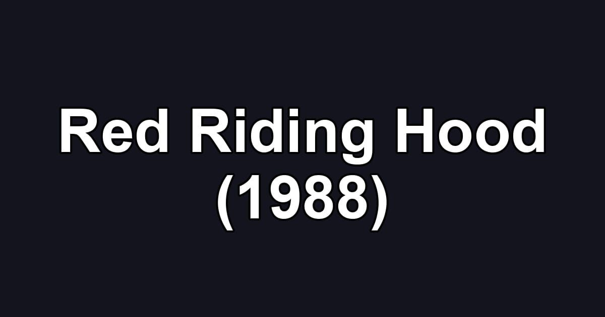 Red Riding Hood (1988)