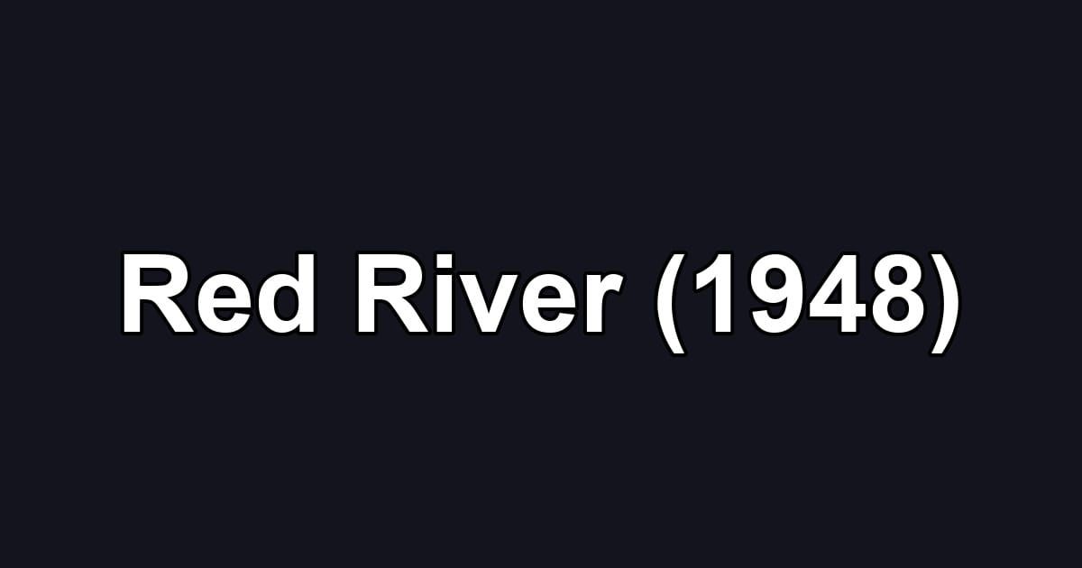 Red River (1948)