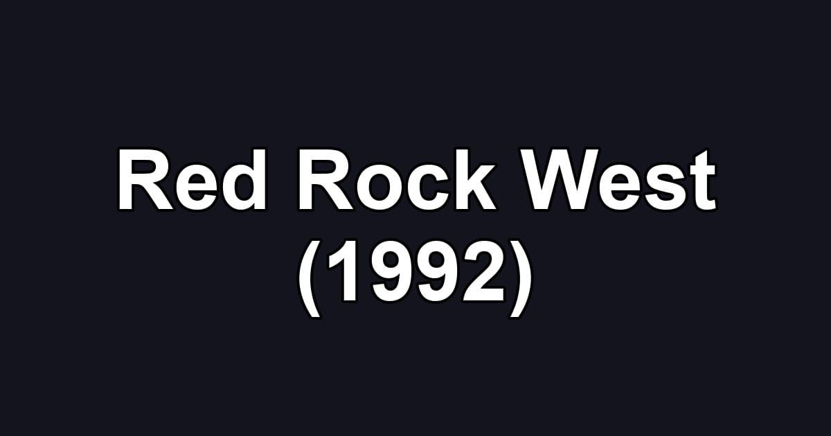 Red Rock West (1992)