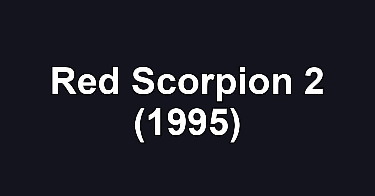 Red Scorpion 2 (1995)