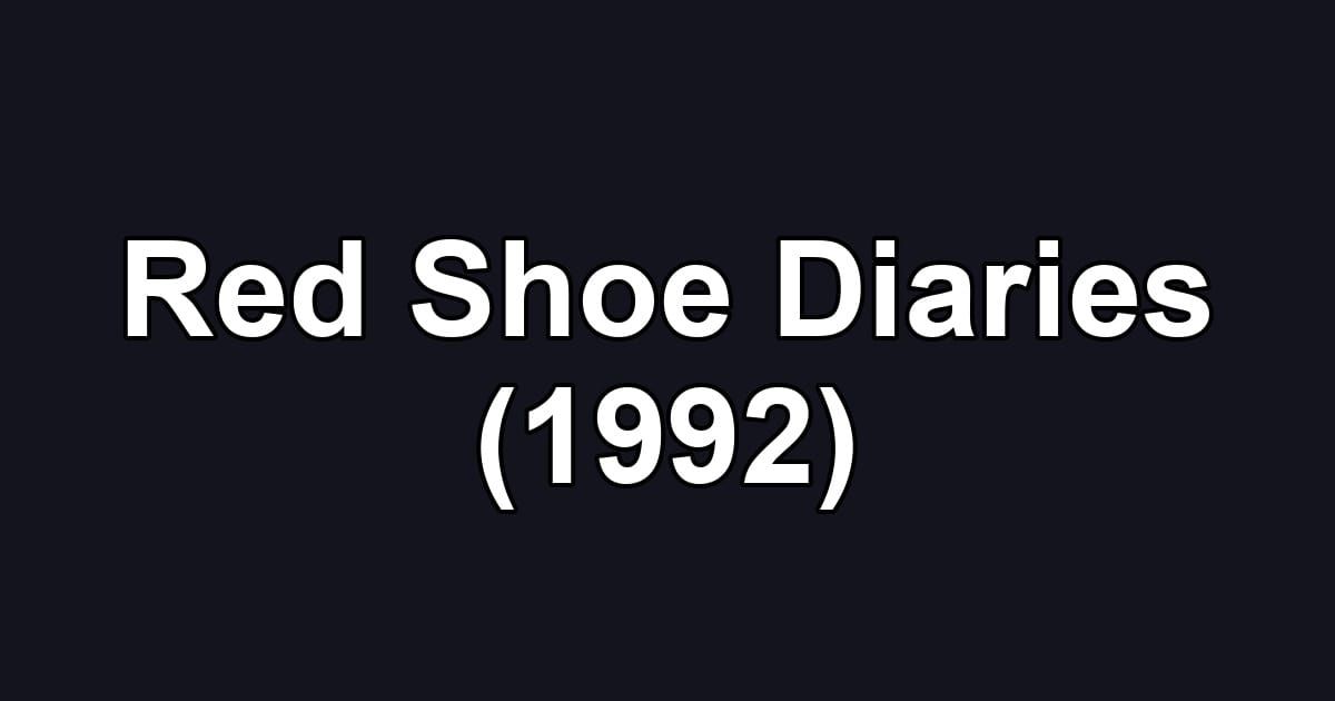 Red Shoe Diaries (1992)
