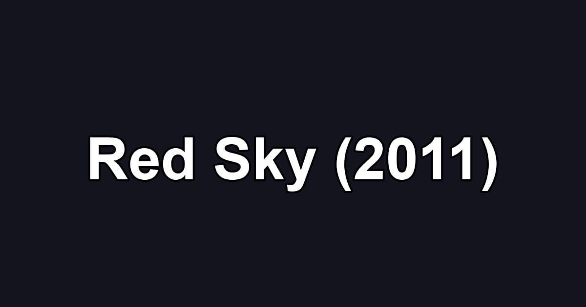 Red Sky (2011)
