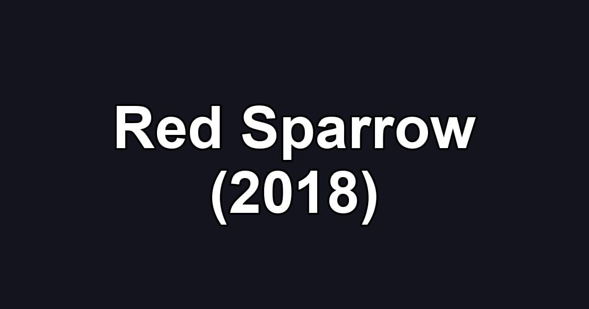 Red Sparrow (2018)