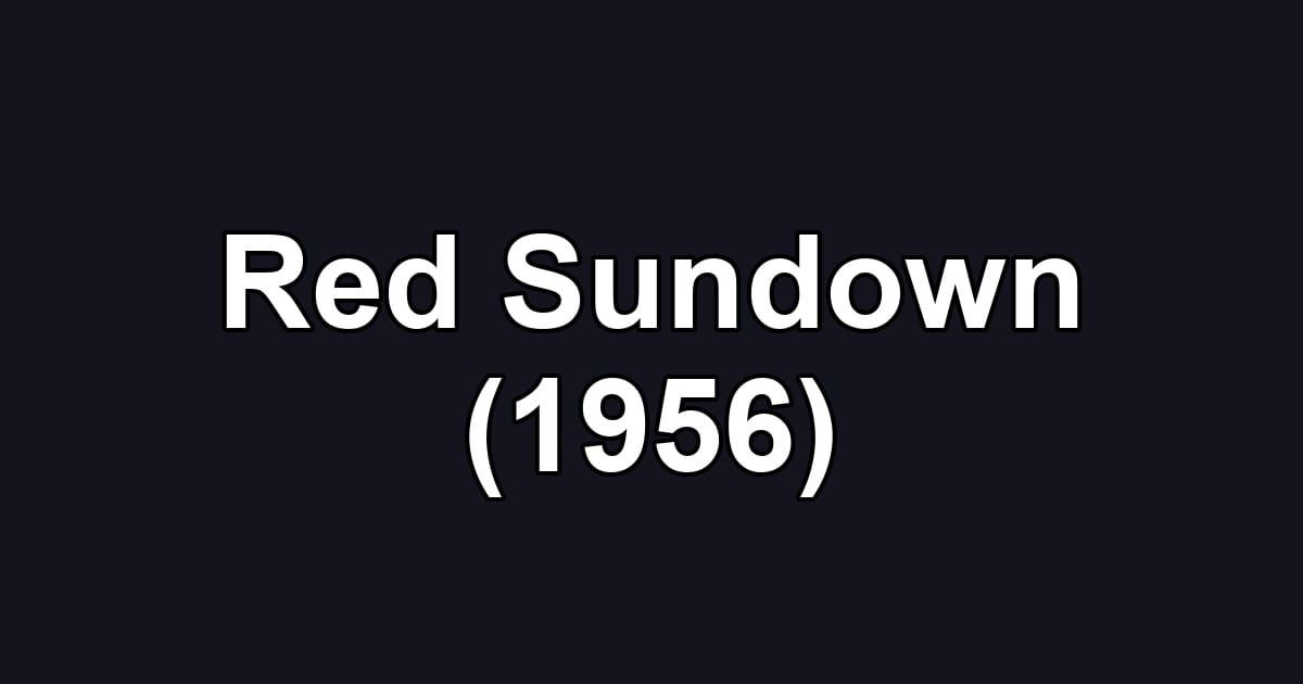 Red Sundown (1956)
