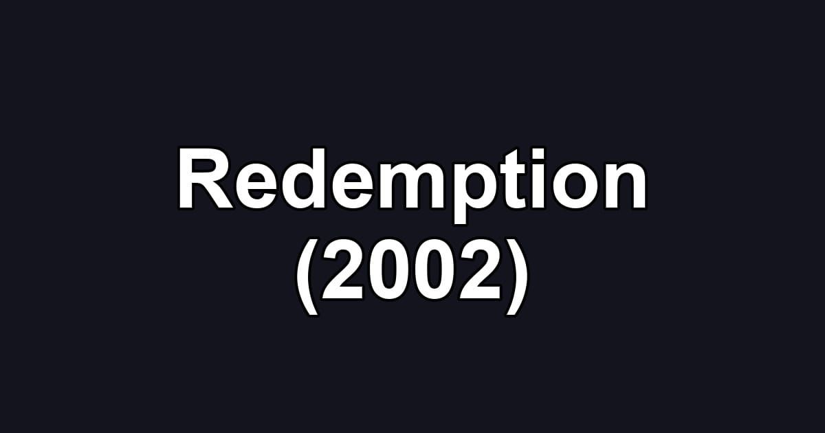 Redemption (2002)