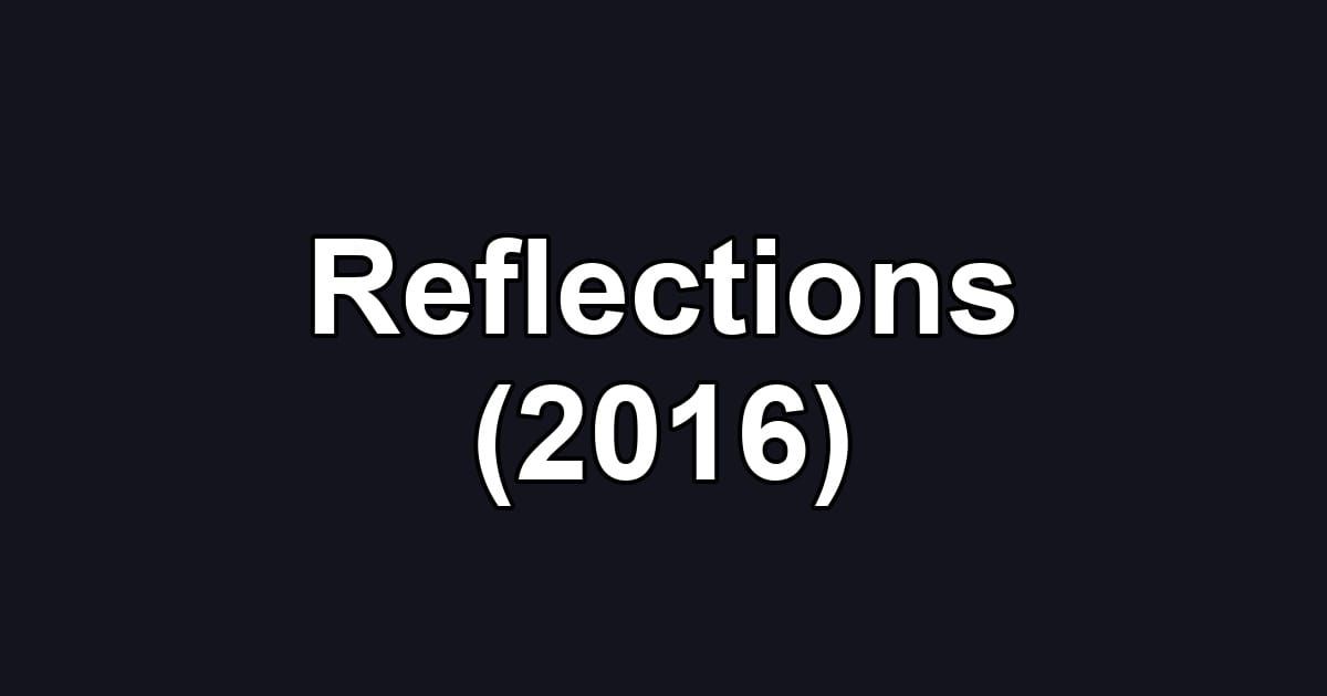 Reflections (2016)